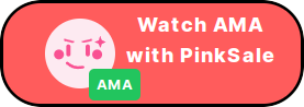 Watch AMA with PinkSale